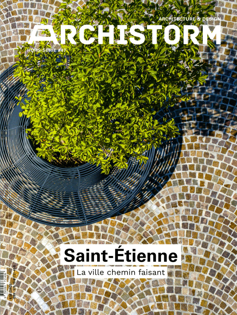 Carta - Reichen et Robert Associates - ARCHISTORM - Hors-Série n°47 - Saint-Etienne,  la ville chemin faisant - Interview de Marc Warnery